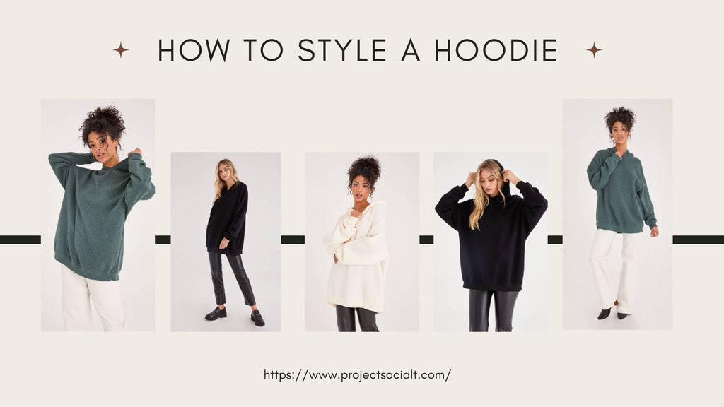 Style a hoodie, How to style a hoodie